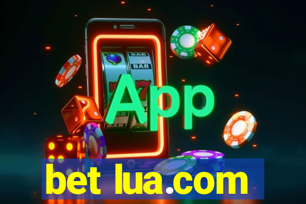 bet lua.com